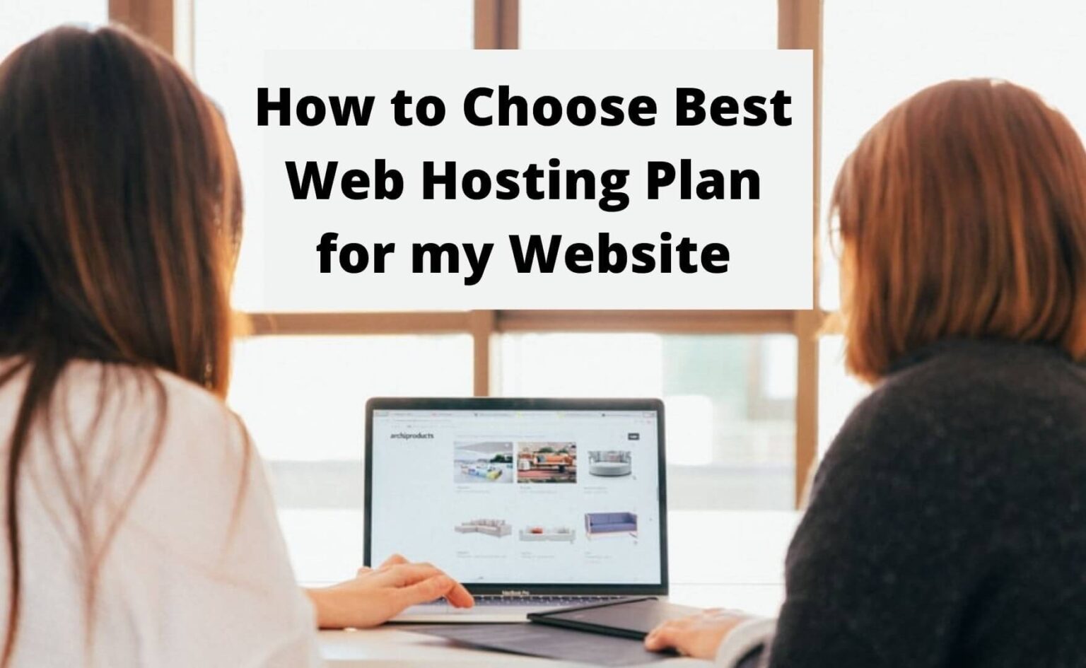 How to Choose the Best Web Hosting Plan for my Website | ScalaHosting Blog