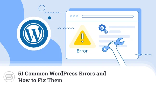 51-Common-WordPress-Errors-and-How-to-Fix-Them-600x338