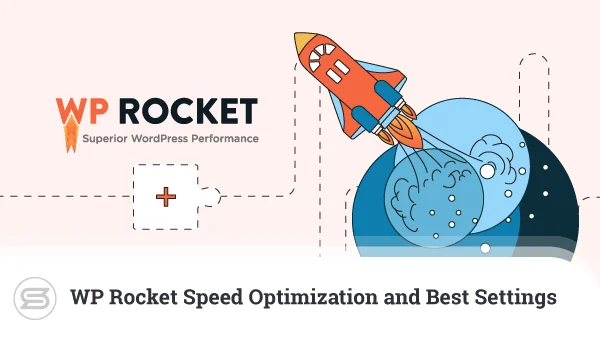 WP-Rocket-Speed-Optimization-and-Best-Settings-600x338