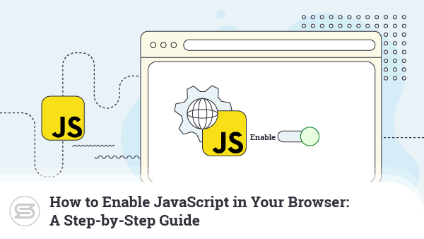 How to Enable JavaScript in Your Browser-600x338