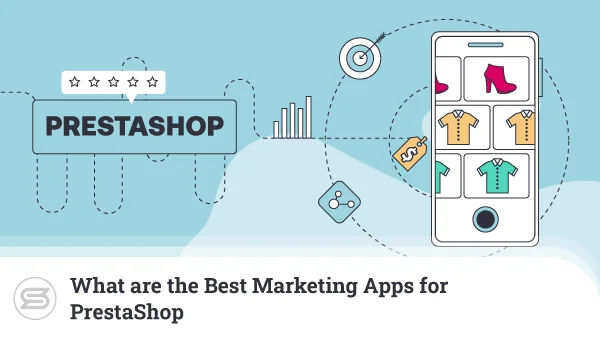 What-are-the-Best-Marketing-Apps-for-PrestaShop-600x338